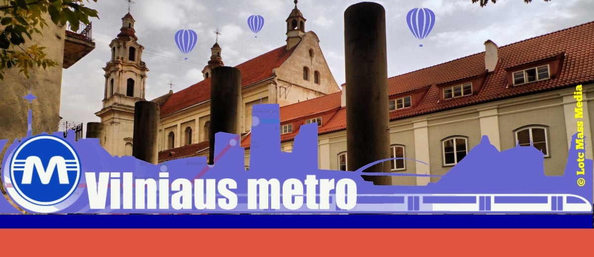 Lithuania: Vilnius Metro would wake sleepy residential areas up for active life